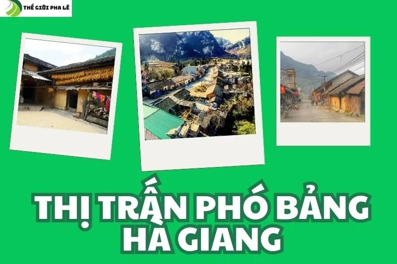 Khám phá thị trấn Phó Bảng Hà Giang: Vẻ đẹp cổ kính và yên bình