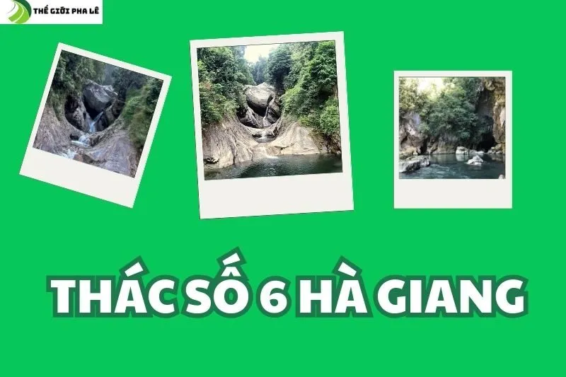 thác số 6 hà giang