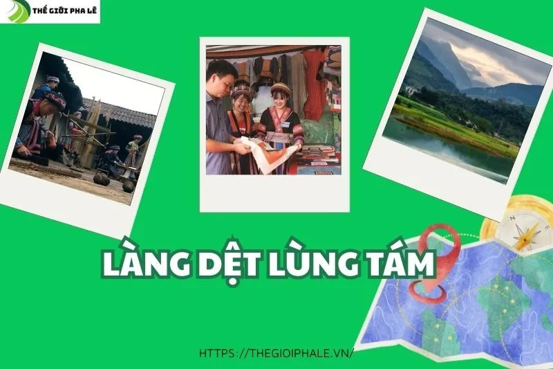 Khám Phá Làng Dệt Lùng Tám - Trải Nghiệm Du Lịch Và Văn Hóa H'Mông