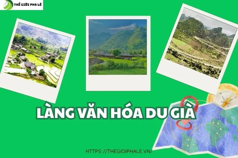 Khám Phá Làng Văn Hóa Du Già - Những Điều Cần Biết về Văn Hóa và Thiên Nhiên