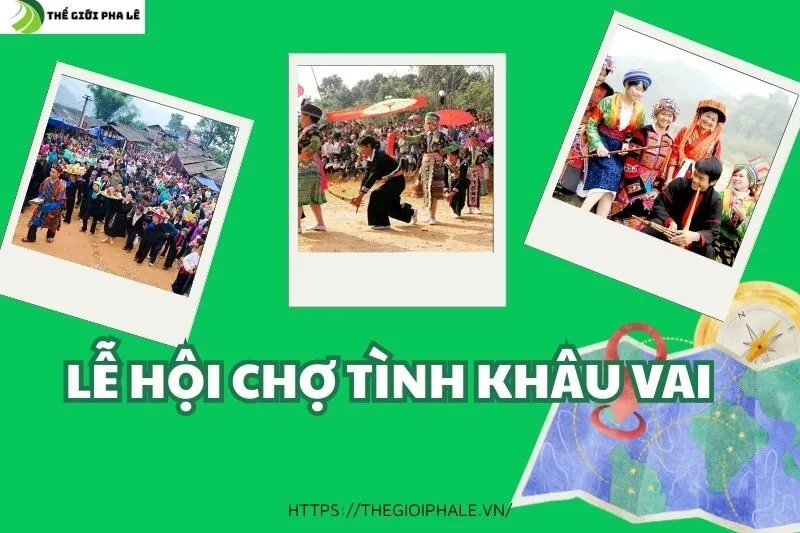 Lễ Hội Chợ Tình Khâu Vai: Trải Nghiệm Văn Hóa Đặc Sắc Hà Giang